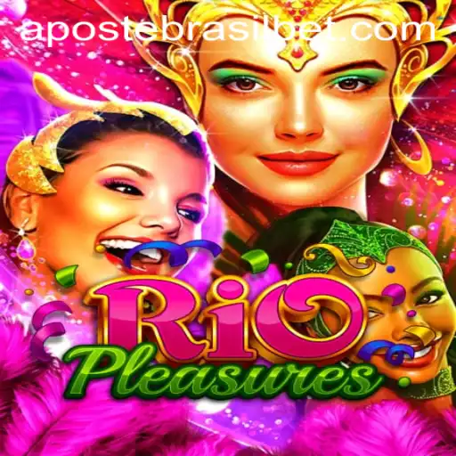 Descubra RioPleasures e a Aposta no Brasil
